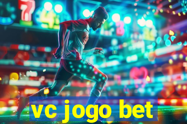 vc jogo bet